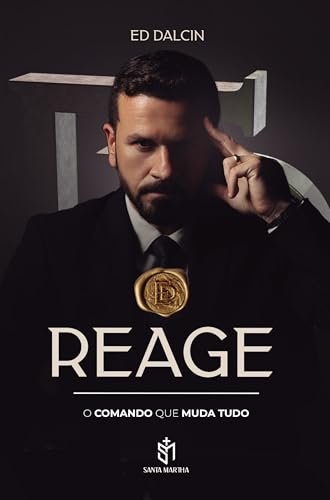 Capa do livro Reage, de Ed Dalcin, com o subtítulo O Comando que Muda Tudo